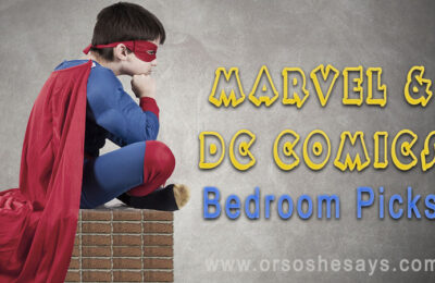 16 Marvel and DC Comics Bedroom Picks ~ So many good ones!!!