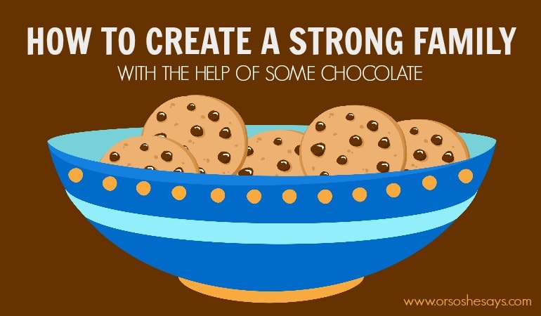 A fun Family Night on how to create a strong family...with the help of some chocolate.. Get the info on all this family night fun at www.orsoshesays.com.