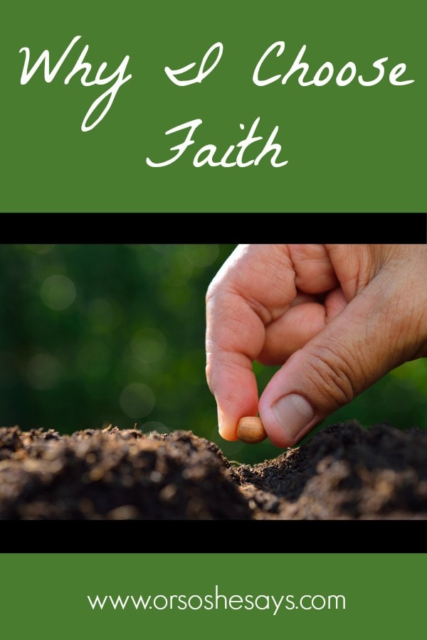 Our doubts may be real, but we can still choose faith in times of spiritual crisis. Dan shares a story today about why he chooses faith every day. Read his post "Why I Choose Faith" today on www.orsoshesays.com.