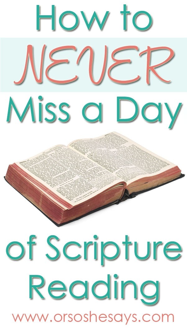 How to Never Miss a Day of Scripture Reading