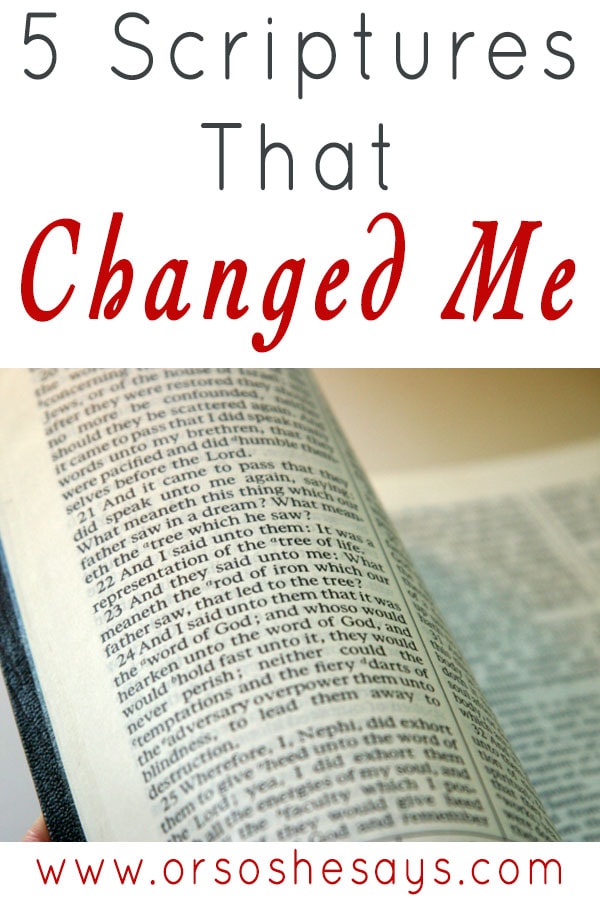 5 Scriptures That Changed Me www.orsoshesays.com #LIGHTtheWORLD