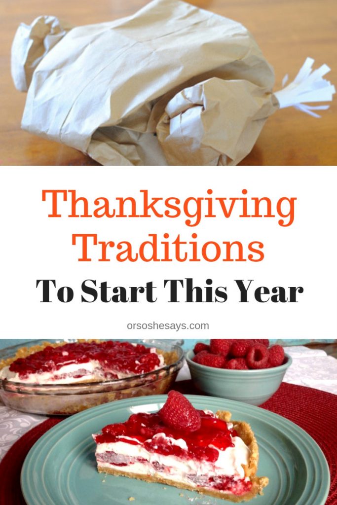 Thanksgiving is coming right up and with Halloween behind us, now is the perfect time to decide on some new Thanksgiving traditions to start this year! Get some ideas on the blog: www.orsoshesays.com #thanksgiving #traditions #family #familytraditions #holidays #turkeyday #familyfun