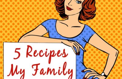 My Top 5 Favorite Recipes ~ These are the most requested recipes in my family and they're all easy to make! www.orsoshesays.com