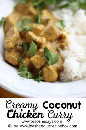 This Creamy Coconut Chicken Curry is so fast and simple to make, but feels fancy enough to serve to company. Check it out today on www.orsoshesays.com.