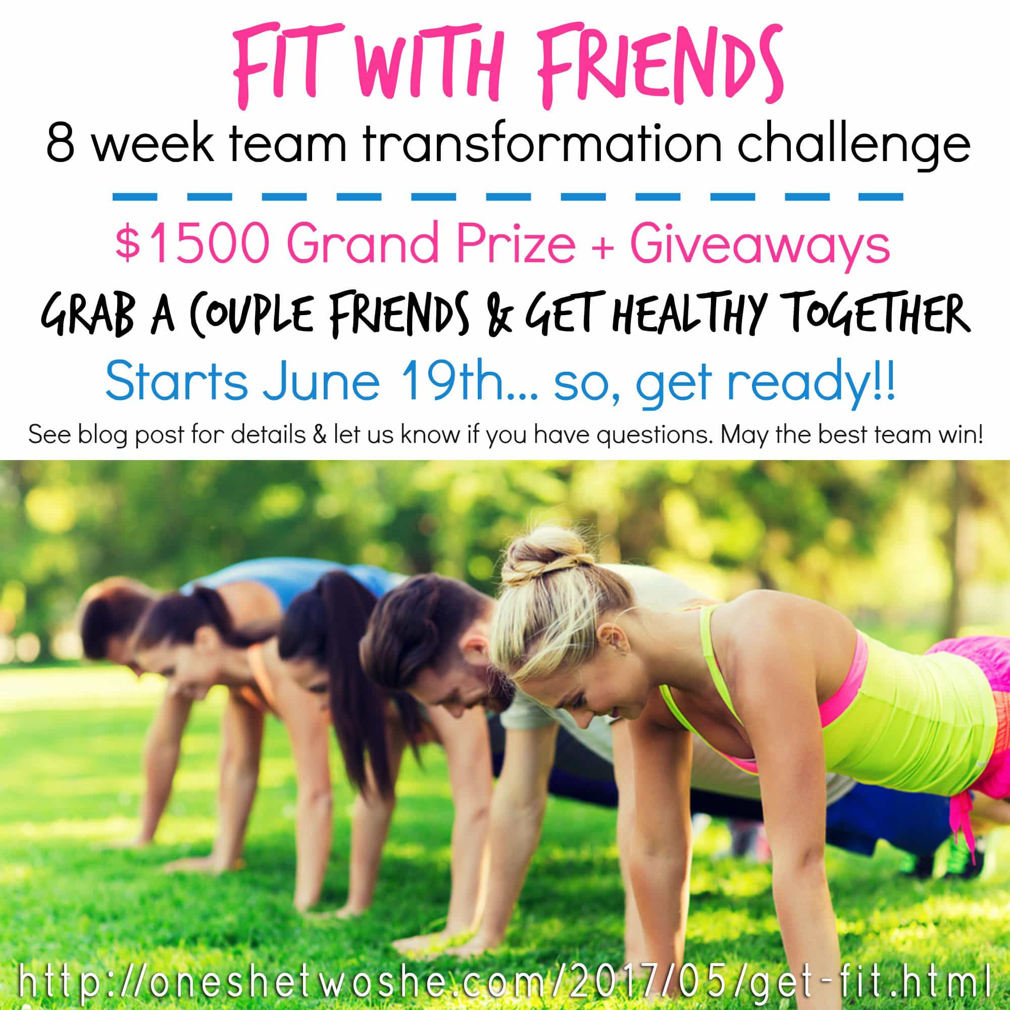 Grab Your Friends, Get Fit, & Win $1500 Bucks!! - Or so she says