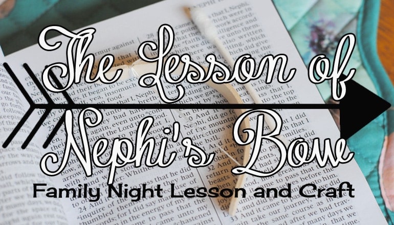 If your kids started school recently like mine did, I have a feeling that you are going to know why this Family Night lesson popped into my head this week. It is about attitude! Not just any attitude. An attitude like Nephi's. Get the lesson on www.orsoshesays.com.