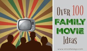 Over 100 Family Movie Ideas!! #movies #family #familynight