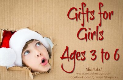 Gifts for Girls, ages 3 to 6 #shepicks