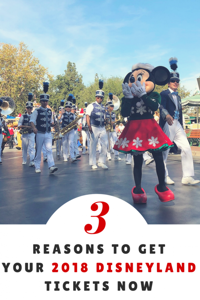 3 Reasons to Get Your 2018 Disneyland Tickets NOW