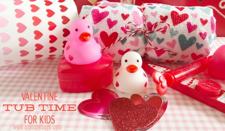 Kids of all ages will love a Valentine tub night! Set the mood with music, candles (maybe flameless?), and heart-themed tub toys and scrubbies! Get the free playlist and other ideas on the blog: www.orsoshesays.com