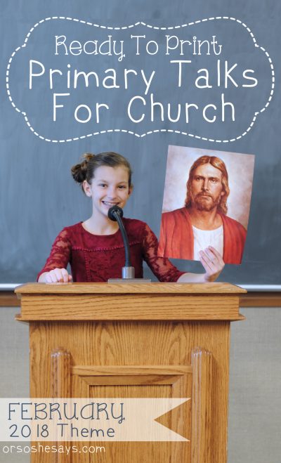 If you have children old enough to give talks in church, then check out the printable primary talks Adelle has prepared for February! www.orsoshesays.com