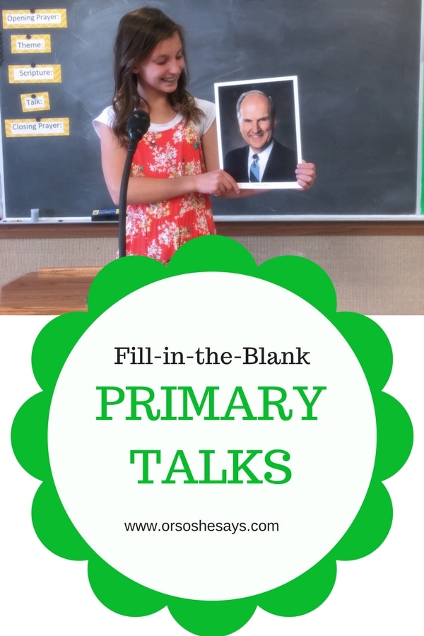 Printable LDS Primary Talk templates to make writing and giving talks easy and fun. Each template includes fill-in-the-blank sections so you can make the talk personal and unique. #PrimaryTalk #MyChurch #LDSPrimaryTalk #Prophets www.orsoshesays.com