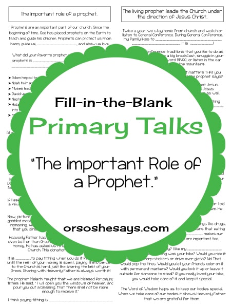 Printable LDS Primary Talk templates to make writing and giving talks easy and fun. Each template includes fill-in-the-blank sections so you can make the talk personal and unique. #PrimaryTalk #MyChurch #LDSPrimaryTalk #Prophets www.orsoshesays.com