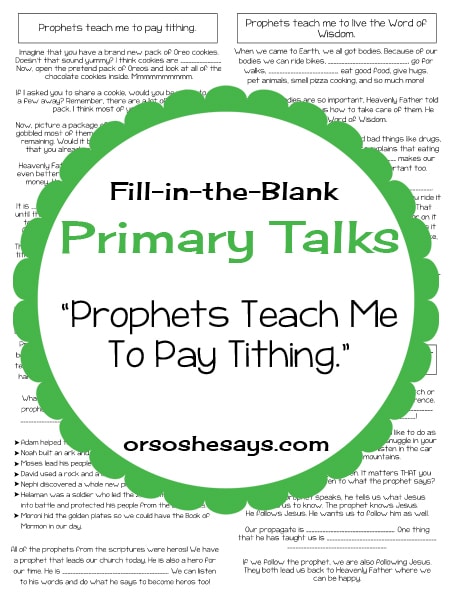 Printable LDS Primary Talk templates to make writing and giving talks easy and fun. Each template includes fill-in-the-blank sections so you can make the talk personal and unique. #PrimaryTalk #MyChurch #LDSPrimaryTalk #Prophets www.orsoshesays.com