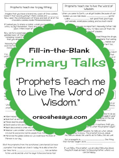 Printable LDS Primary Talk templates to make writing and giving talks easy and fun. Each template includes fill-in-the-blank sections so you can make the talk personal and unique. #PrimaryTalk #MyChurch #LDSPrimaryTalk #Prophets www.orsoshesays.com