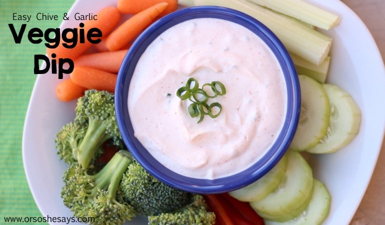 Whether it's on pizza night or you need to bring something for a potluck, a veggie tray with veggie dip is a quick and versatile side dish you can feel good about serving! Get this easy chive and garlic #veggiediprecipe on the blog today! www.orsoshesays.com #healthyrecipes #veggies #dip #veggietray #ldsblogger #family #familyrecipe #apps #appetizers #osssfeedthefamily #snacks