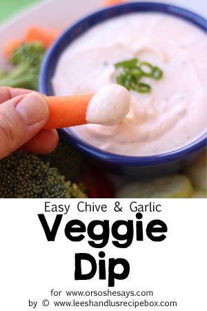 Whether it's on pizza night or you need to bring something for a potluck, a veggie tray with veggie dip is a quick and versatile side dish you can feel good about serving! Get this easy chive and garlic #veggiediprecipe on the blog today! www.orsoshesays.com #healthyrecipes #veggies #dip #veggietray #ldsblogger #family #familyrecipe #apps #appetizers #osssfeedthefamily #snacks