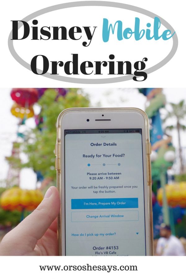 Disney Mobile Ordering - 5 Tips for Eats in Disney Parks www.orsoshesays.com #disneymobileordering #mobileordering #disney #disneyland #disneyrestaurants