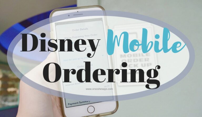Disney Mobile Ordering – 5 Tips for Mobile Ordering at Disneyland