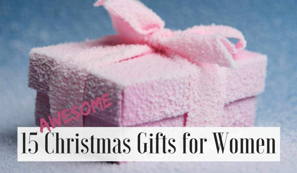 15 Awesome Christmas Gifts for Women on www.orsoshesays.com #christmas #christmasgifts #giftsforwomen #holidays