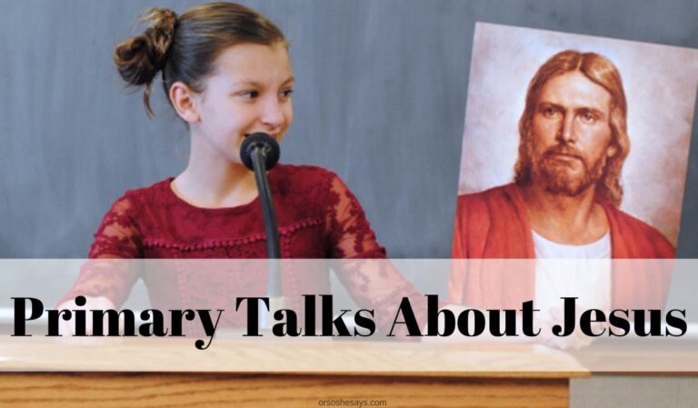 Use these printable Primary Talks about Jesus for when your child is assigned to talk in Primary School. There are four topics about Christ to choose between. #LDS #OSSS #Primary #Jesus #ChildrensTalk #Christmas #SecondComing