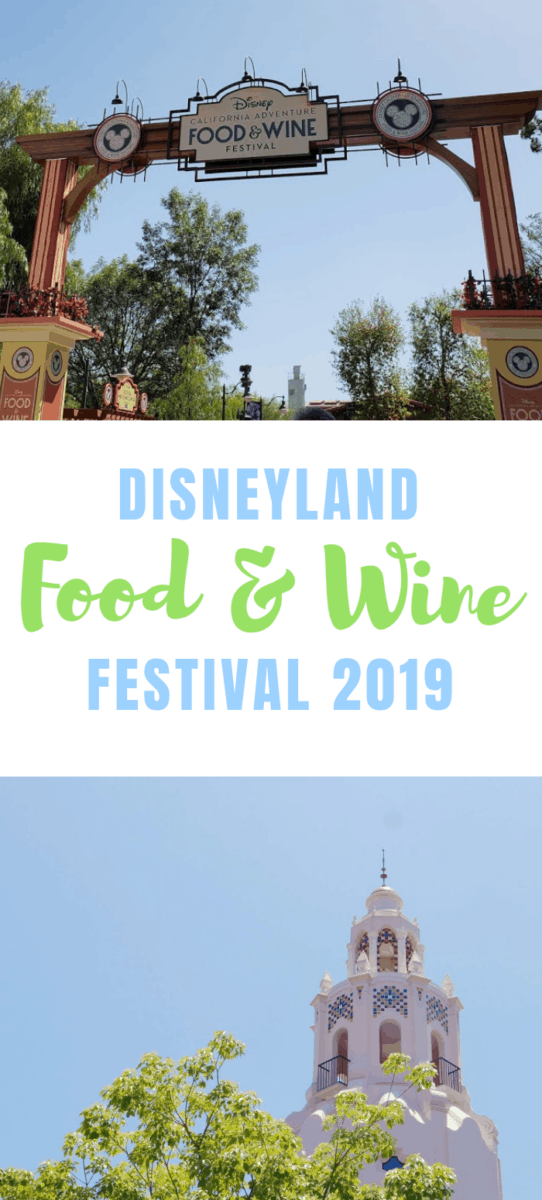 Disneyland Food and Wine Festival 2019 Or so she says...