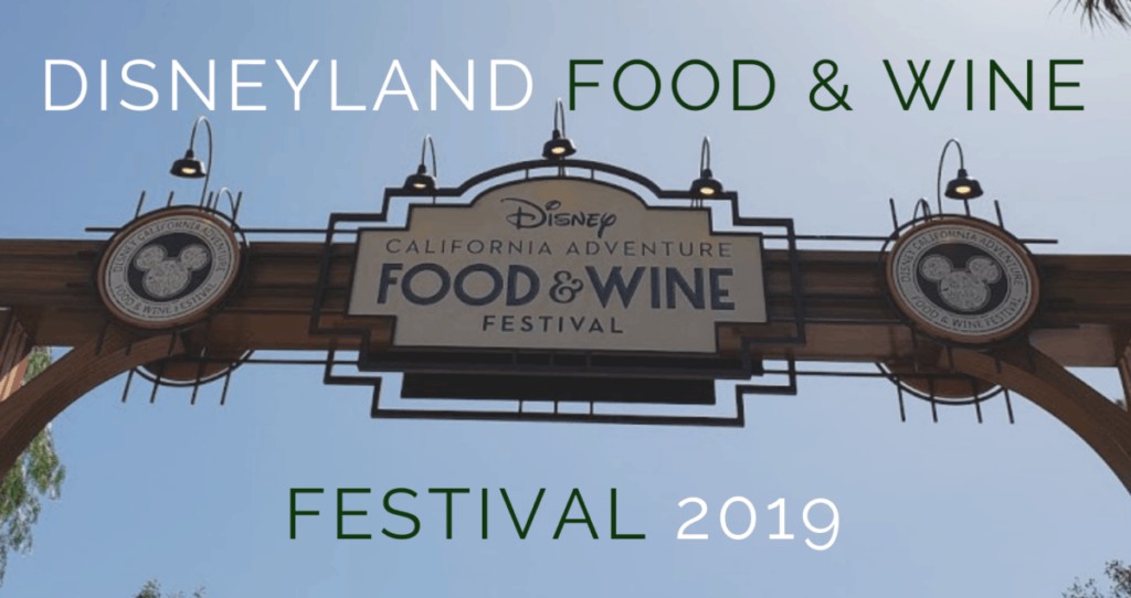 Disneyland Food and Wine Festival - All You Need to Know! www.orsoshesays.com