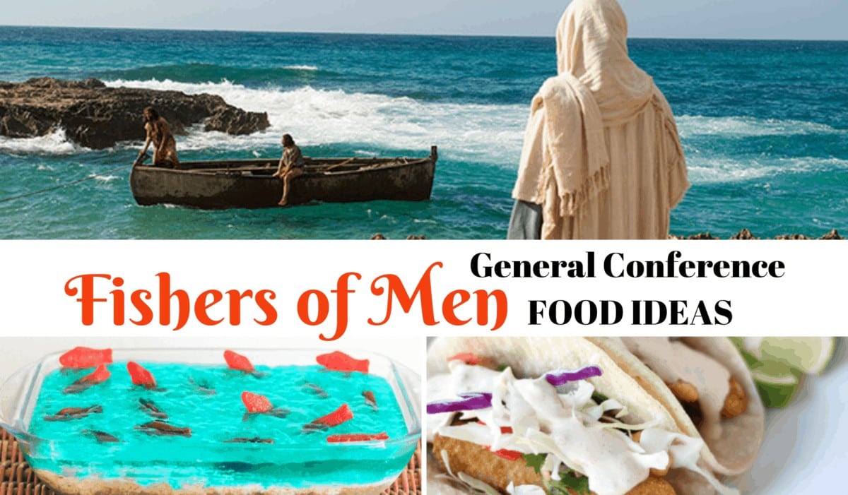 12 'Fishers of Men' General Conference Food Ideas