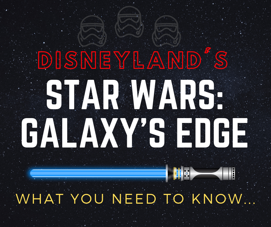 Star War's Galaxy Edge Info!