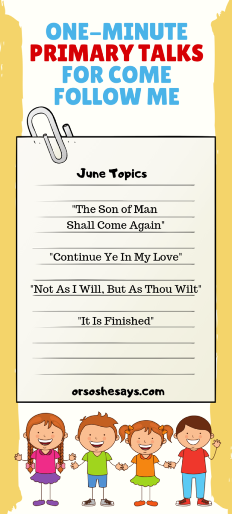 These simple One-Minute Primary Talks make speaking in church a breeze. Let your child pick the theme that best fits their speaking assignment. www.orsoshesays.com #ComeFollowMe #LDS #printable #primary