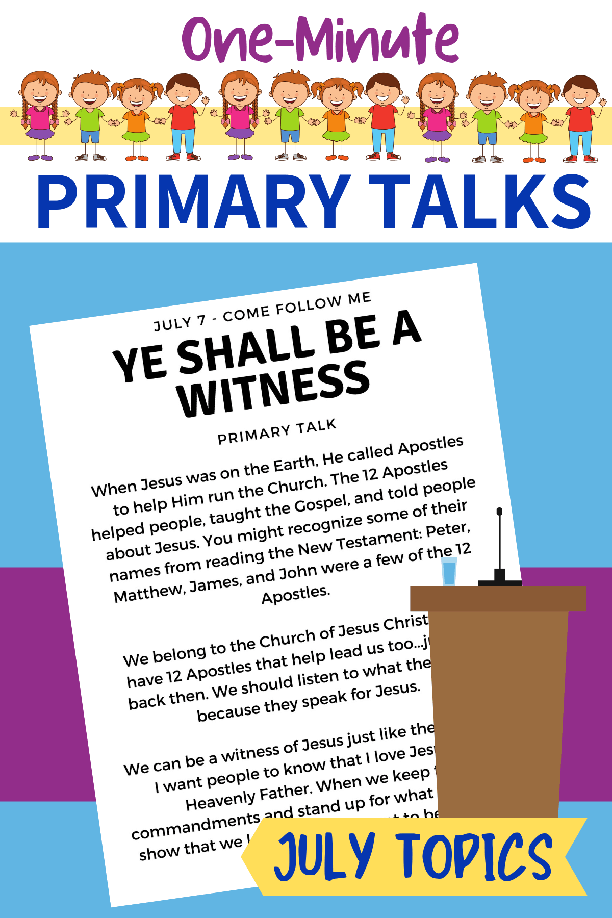 Come Follow Me Primary Talks for July Or so she says...