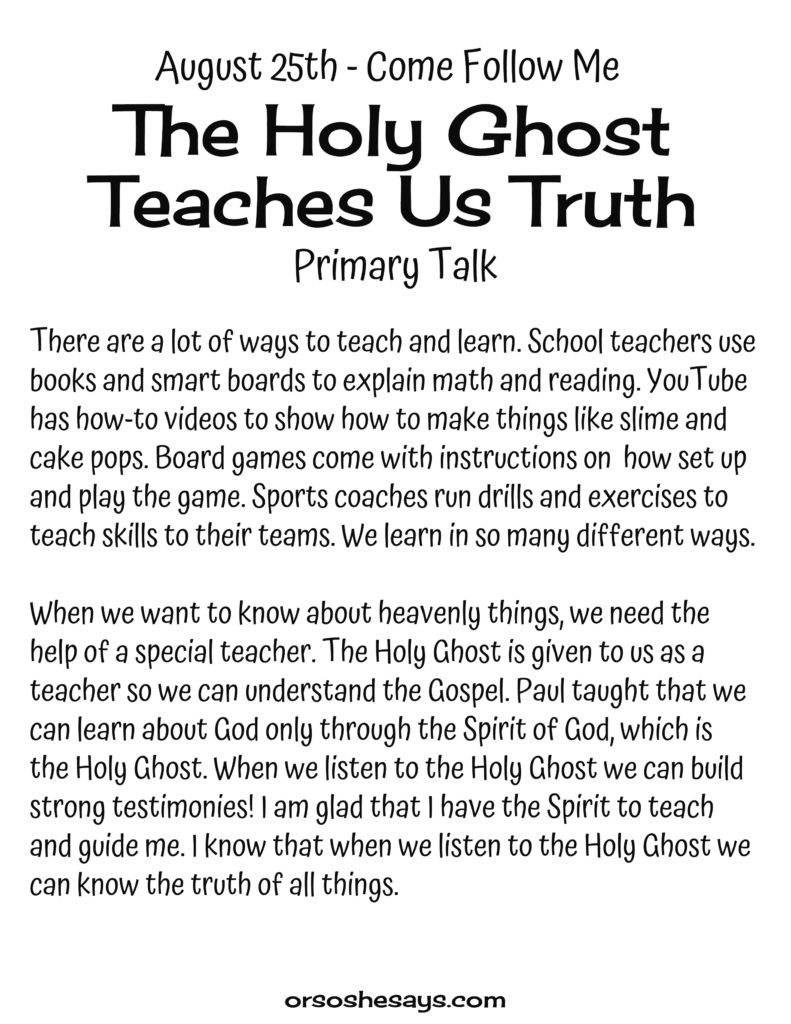 The Holy Ghost Teaches Truth Primary Talk. These simple Come Follow Me talks are written for each week's Come Follow Me lesson. They are perfect for children! #OSSS #Primary #ComeFollowMe #Happy #Printables #LDS