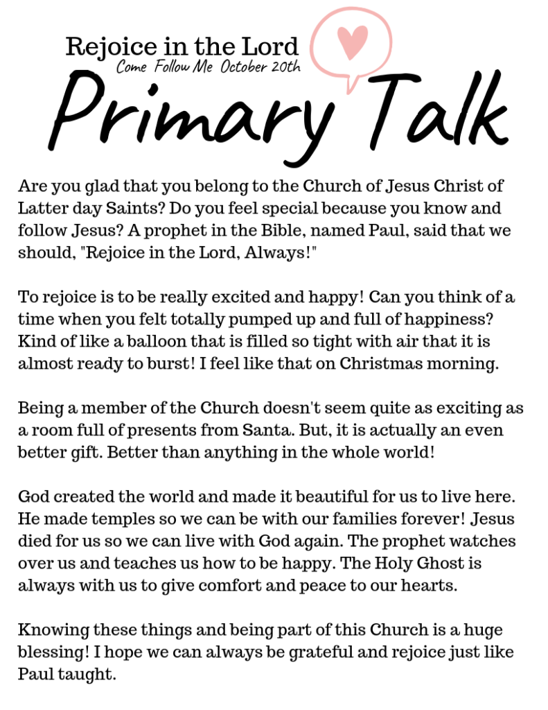 Easy talks for Primary children. Our huge selection of Primary Talks make speaking in church easy and meaningful. This template is about Rejoicing in the Lord. #OSSS #PrimaryTalk #ComeFollowMe #LDS #RejoiceinJesus. 