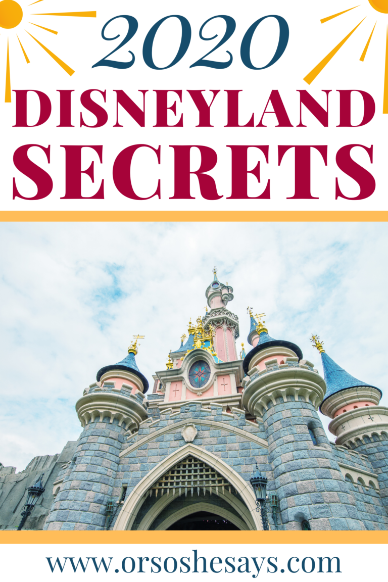 26 Disneyland Secrets For 2020 Plus A Few Bonus Secrets Or So She Says 