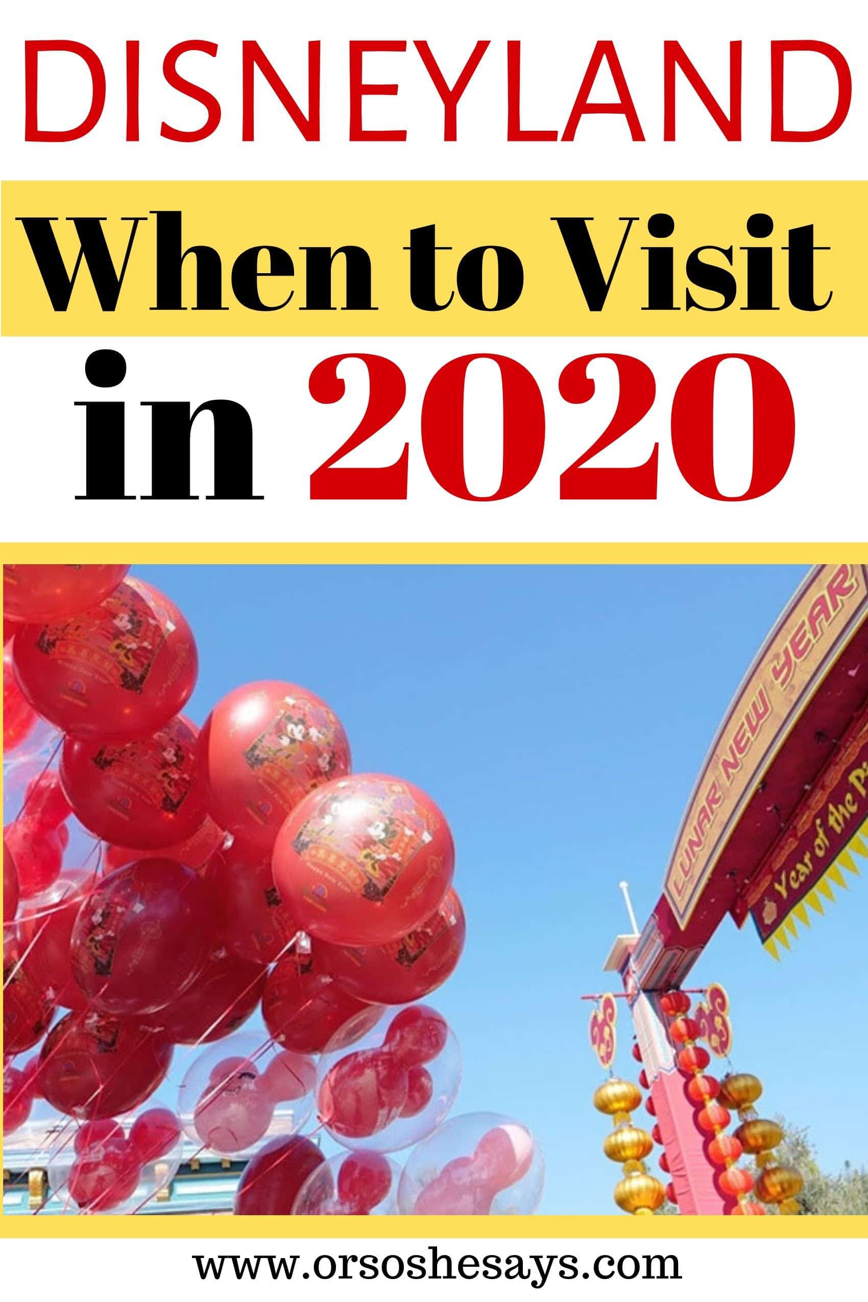 when to visit Disneyland in 2020