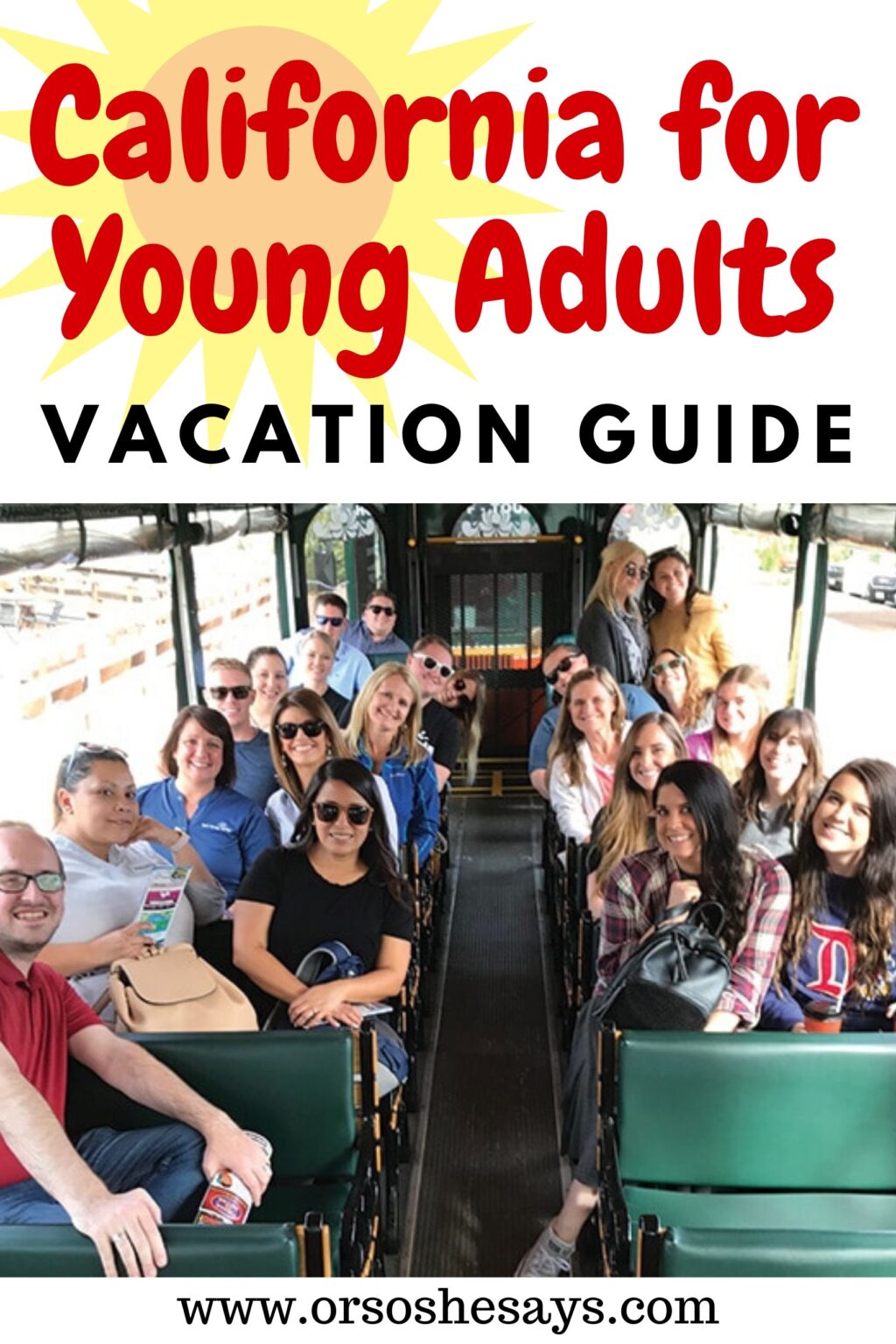 The BEST Vacation Spots in California for Young Adults Or so she says...