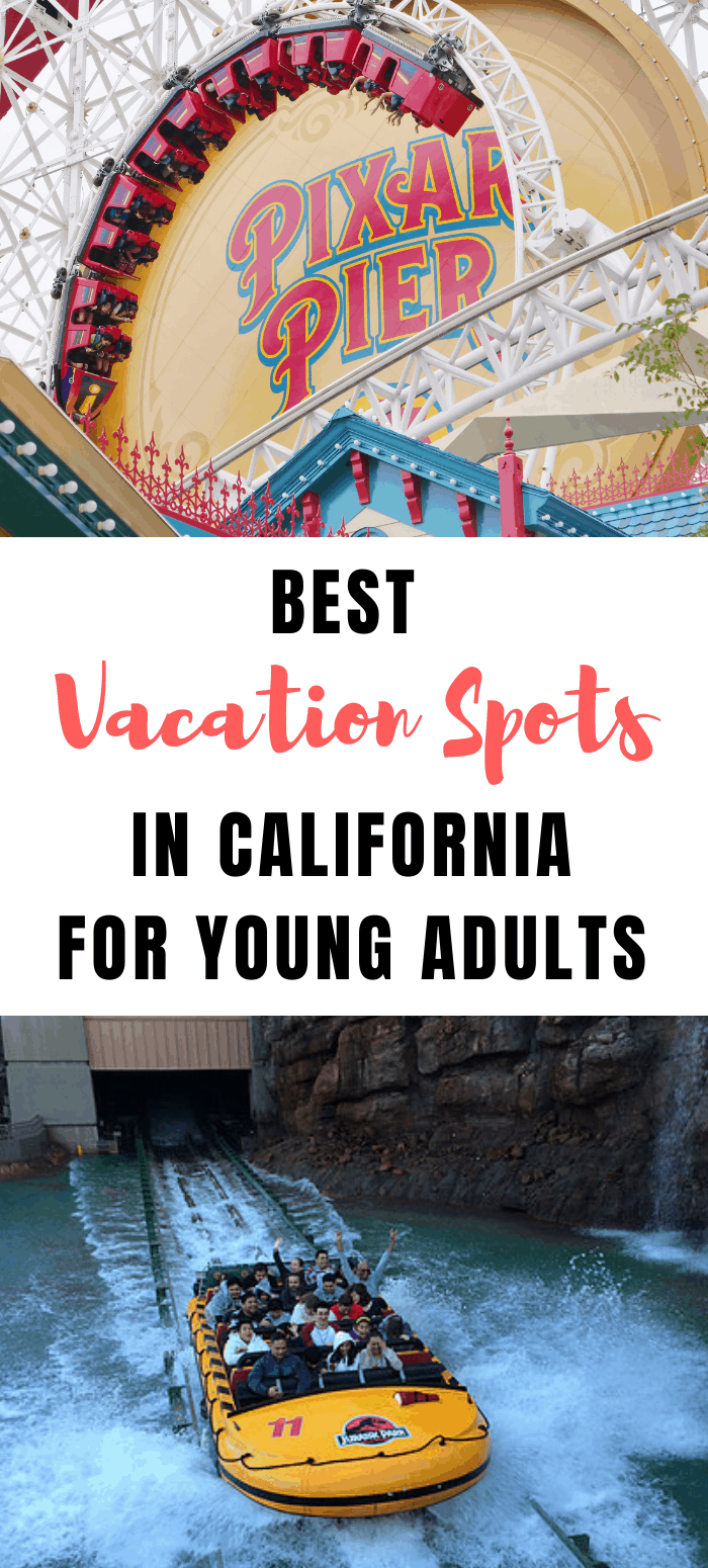 The BEST Vacation Spots in California for Young Adults - Or so she says...