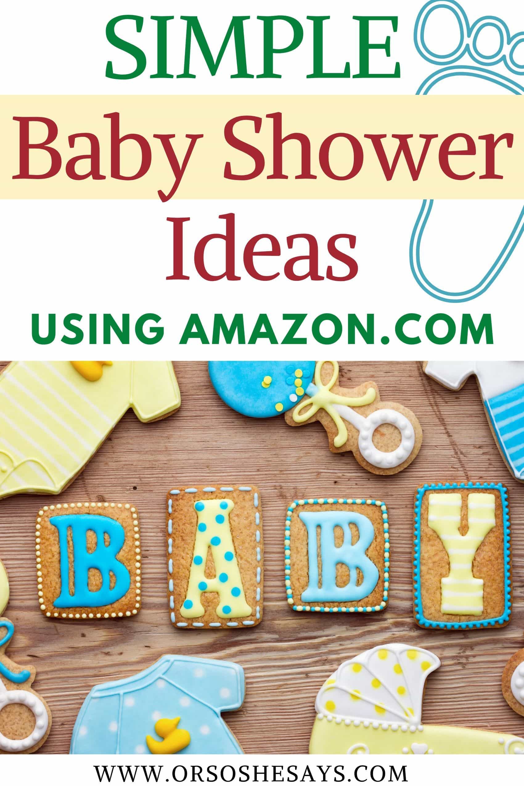 Using Amazon to Throw a Baby Shower Cute and Cheap!! Or so she says...
