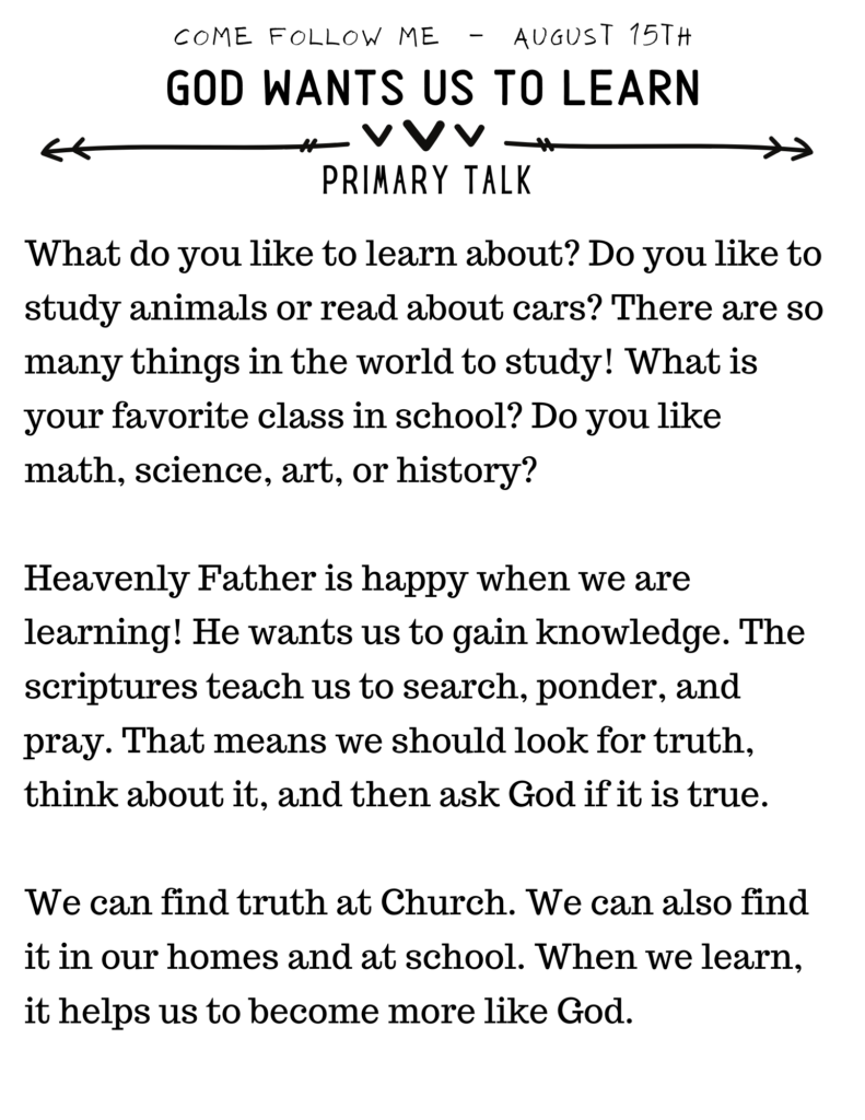 Simple Primary Talk for Children about how God wants us to learn. #OSSS #GOD #Primary #ComeFollowMe