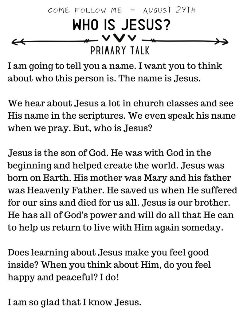Simple Primary Talk about Jesus. Who is Jesus? How does knowing him make our life better? #OSSS #Jesus #PrimaryTalk #ComeFollowMe