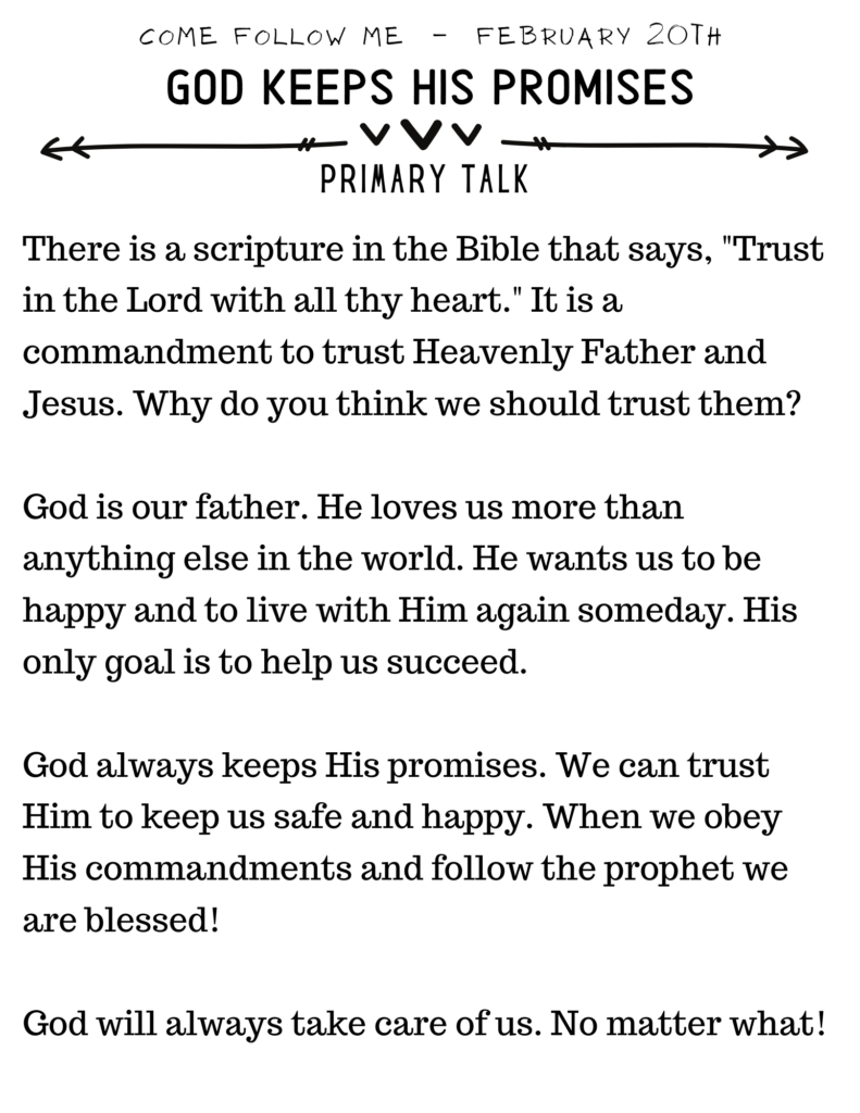 Simple Primary Talk for February Come Follow Me For Children. This talk is about how God always keeps His promises. #PrimaryTalk #Faith #God #Blessings #OSSS #Promises