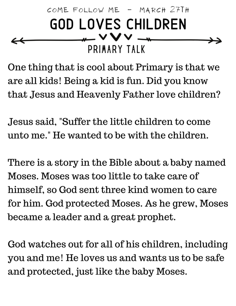 Primary Talk about how God Loves Children. Written for March Come Follow Me Topics for Primary. #OSSS #PrimaryTalk #GodsLove #ComeFollowMe #Moses