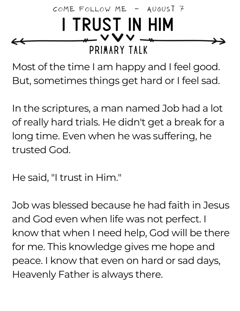 Primary talk about how we can always trust in God and Jesus Christ even with things are hard. #JOB #OSSS #PrimaryTalk #TrustInHim