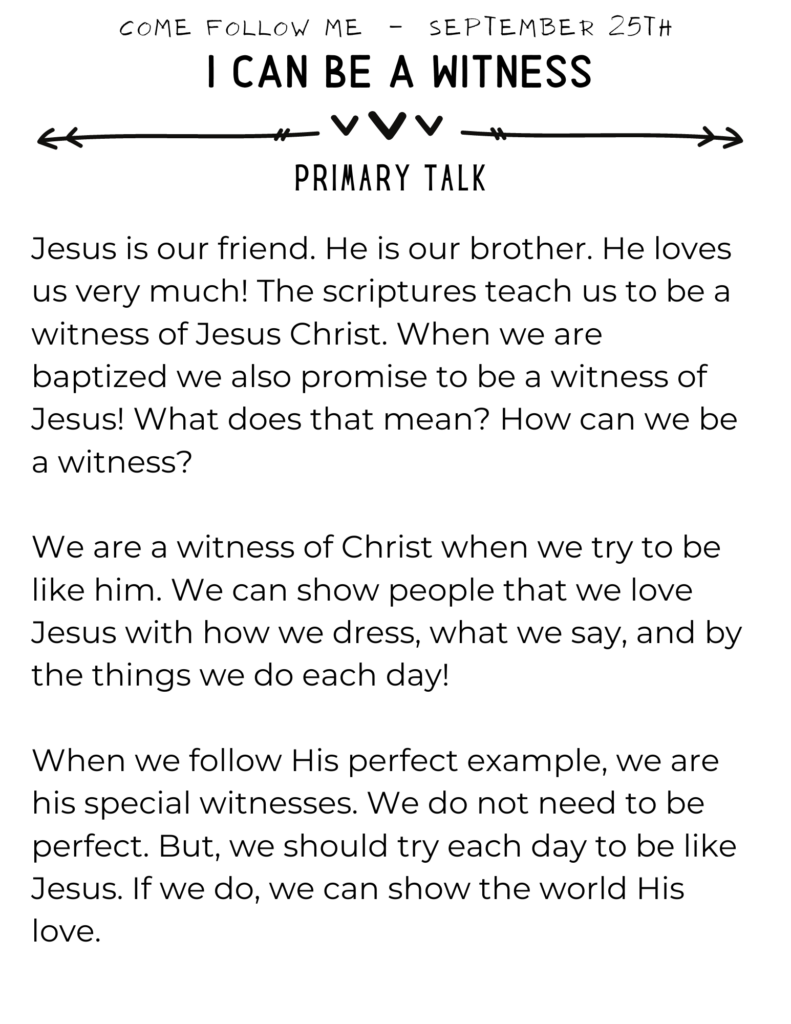 This primary talk is about how we are commanded to be a witness of Jesus Christ. #OSSS #PrimaryTalk #Witness