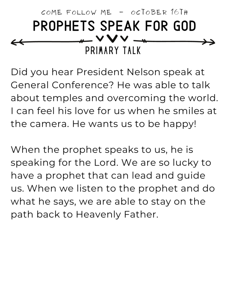 Primary Talk about how prophets speak for God. Talk based on the Come Follow Me lesson for October.
#OSSS #Prophets #PrimaryTalk #ComeFollowMe