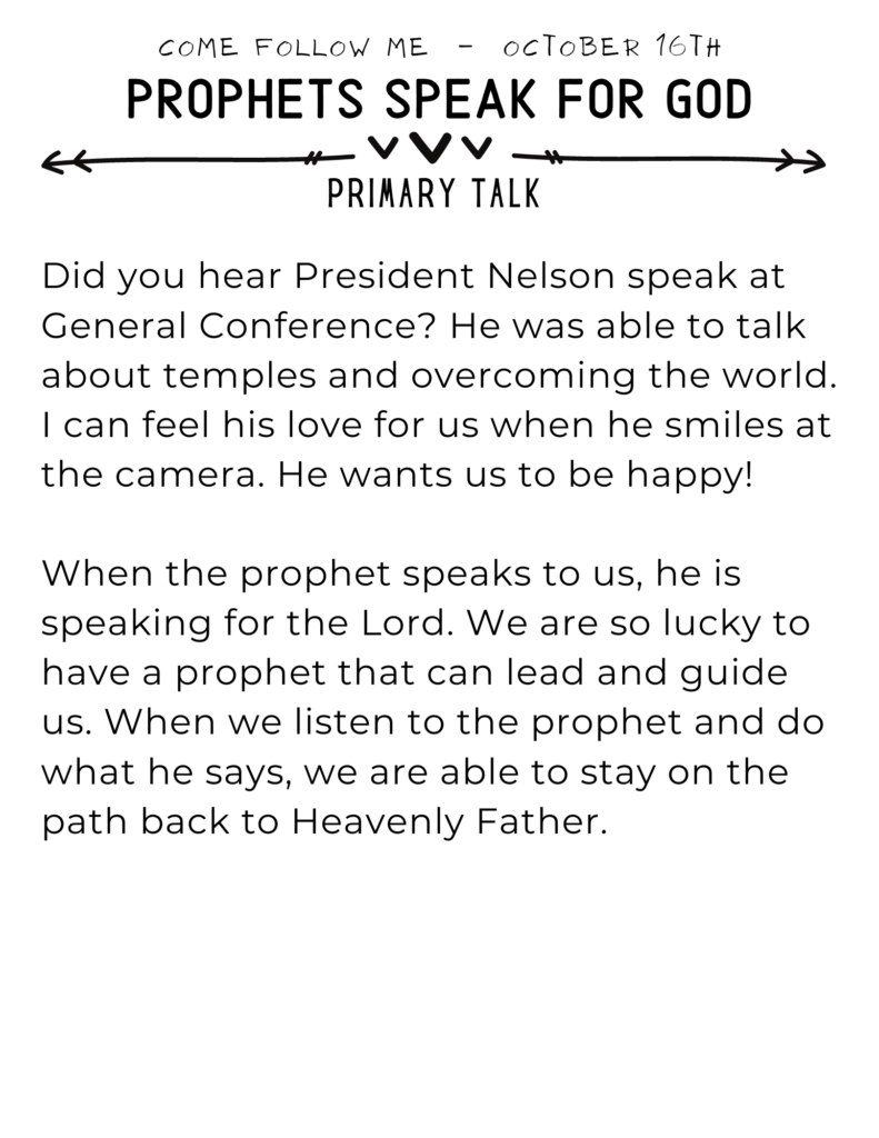 Primary Talk about how prophets speak for God. Talk based on the Come Follow Me lesson for October.
#OSSS #Prophets #PrimaryTalk #ComeFollowMe