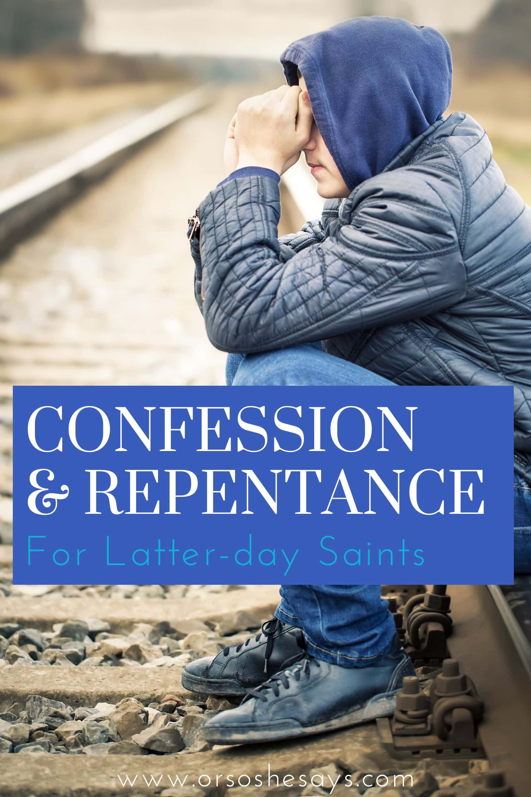 Confession and Repentance Latter Day Saints