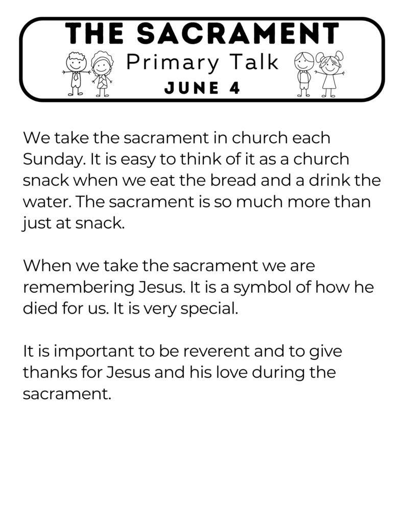 Primary Talk about how we should be reverent and think about Jesus during the sacrament. #Reverent #Sacrament #OSSS #PrimaryTalk
