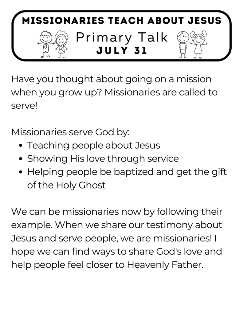 Simple Primary Talk about how we can be missionaries by showing love and talking about Jesus. #OSSS #PrimaryTalk #MissionaryWork #ShowLove #ComeFollowMe