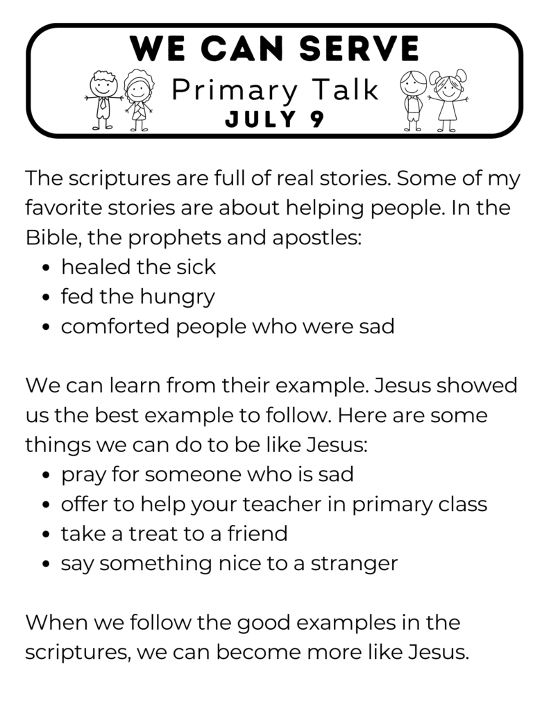 We can follow examples from the scriptures to learn how to serve. #Service #ComeFollowMe #PrimaryTalk
